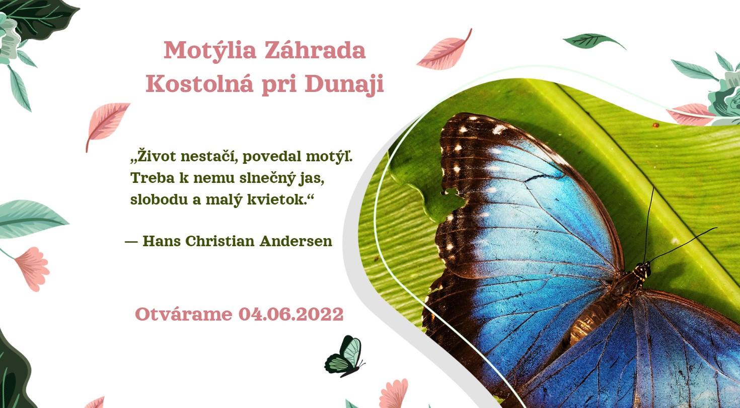 Motýlia záhrada Kostolná pri Dunaji